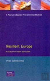 Resilient Europe: A Study Of The Years 1870-2000