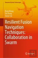 Resilient Fusion Navigation Techniques: Collaboration In Swarm