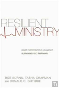 Bertrand.pt - Resilient Ministry Â€“ What Pastors Told Us About Surviving And Thriving