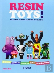 Resin Toys!