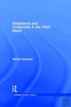 Bertrand.pt - Resistance And Conformity In The Third Reich