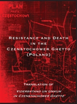 Bertrand.pt - Resistance And Death In The Czenstochower Ghetto