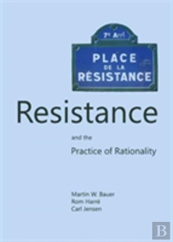 Bertrand.pt - Resistance And The Practice Of Rationality