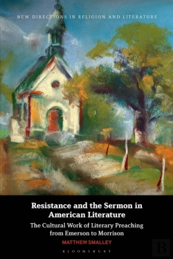 Bertrand.pt - Resistance And The Sermon In American Literature