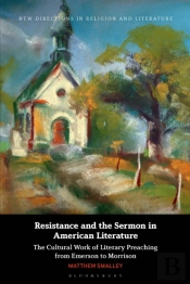 Resistance And The Sermon In American Literature