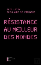 Résistance Au Meilleur Des Mondes