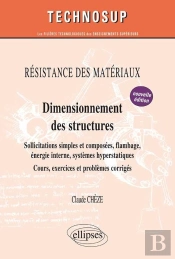 Résistance Des Matériaux - Dimensionnement Des Structures - Niveau B - 2e Édition