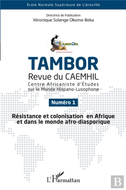 Bertrand.pt - Résistance Et Colonisation En Afrique Et Dans Le Monde Afro-Diasporique
