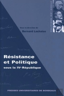 Bertrand.pt - Résistance Et Politique Sous La Ive République