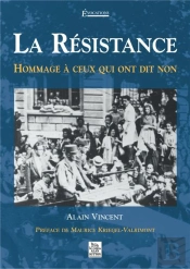 Resistance - Hommage A Ceux Qui Ont Dit Non (La)