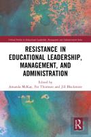 Resistance In Educational Leadership, Management, And Administration