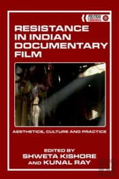 Resistance In Indian Documentary Film