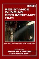 Resistance In Indian Documentary Film