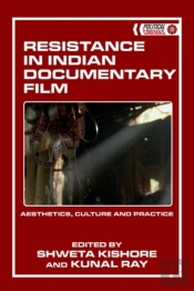 Resistance In Indian Documentary Film