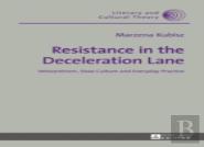 Resistance In The Deceleration Lane