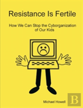 Resistance Is Fertile