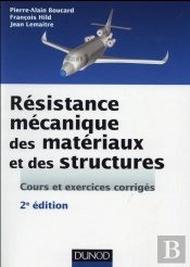 Resistance Mecanique Des Materiaux Et Des Structures - 2e Ed.