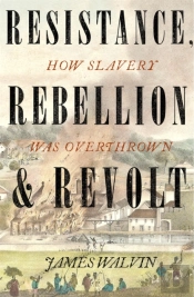 Resistance, Rebellion & Revolt
