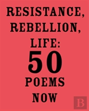 Resistance, Rebellion, Life