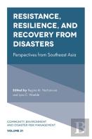 Resistance, Resilience, And Recovery From Disasters
