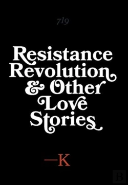 Bertrand.pt - Resistance, Revolution And Other Love Stories