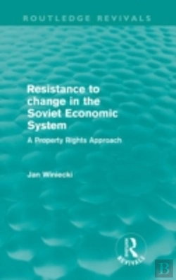 Bertrand.pt - Resistance To Change In The Soviet Economic System (Routledge Revivals)