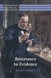 Resistance To Evidence
