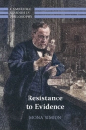 Resistance To Evidence
