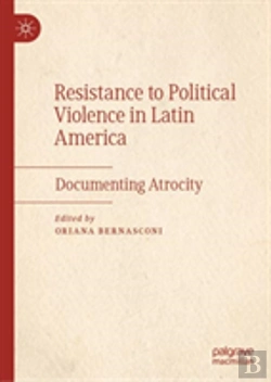 Bertrand.pt - Resistance To Political Violence In Latin America