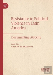Resistance To Political Violence In Latin America