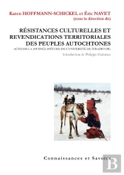Résistances Culturelles Et Revendications Territoriales Des Peuples Autochtones