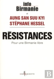 Résistances ; Pour Une Birmanie Libre