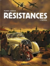 Résistances Tome 1 ; L'Appel