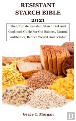 Bertrand.pt - Resistant Starch Bible 2021