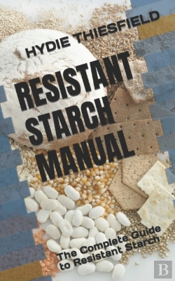 Bertrand.pt - Resistant Starch Manual