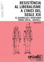 Resistència Al Liberalisme A L'Inici Del Segle Xix