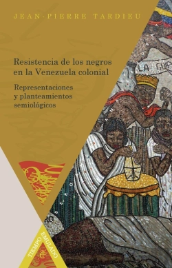 Bertrand.pt - Resistencia De Los Negros En La Venezuela Colonial