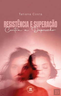 Bertrand.pt - Resistência e Superação Contra a Depressão