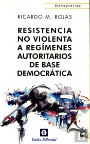 Resistencia No Violenta A Reg¡Menes Autoritarios De Base Deomocrática