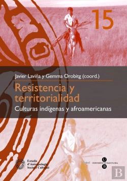 Bertrand.pt - Resistencia Y Territorialidad: Culturas Indígenas Y Afroamericanas