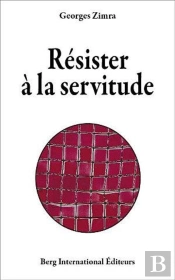 Résister À La Servitude