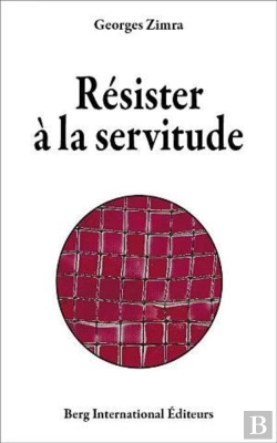 Bertrand.pt - Résister À La Servitude