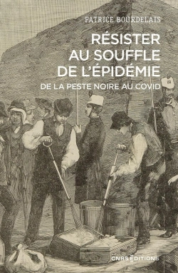 Bertrand.pt - Résister Au Souffle De L'Épidémie, De La Peste Noire Au Covid