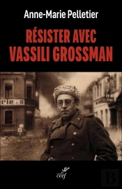 Résister Avec Vassili Grossman