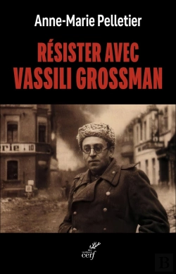 Bertrand.pt - Résister Avec Vassili Grossman