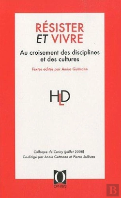 Bertrand.pt - Résister Et Vivre ; Au Croisement Des Disciplines Et Des Cultures