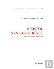 Résister, S'Engager, Rêver : Dialogue Socratique Avec Une Pédagogue