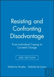 Resisting And Confronting Disadvantage