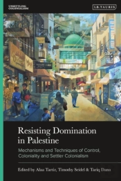 Resisting Domination In Palestine