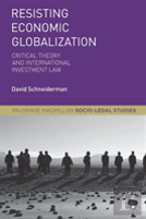 Resisting Economic Globalization